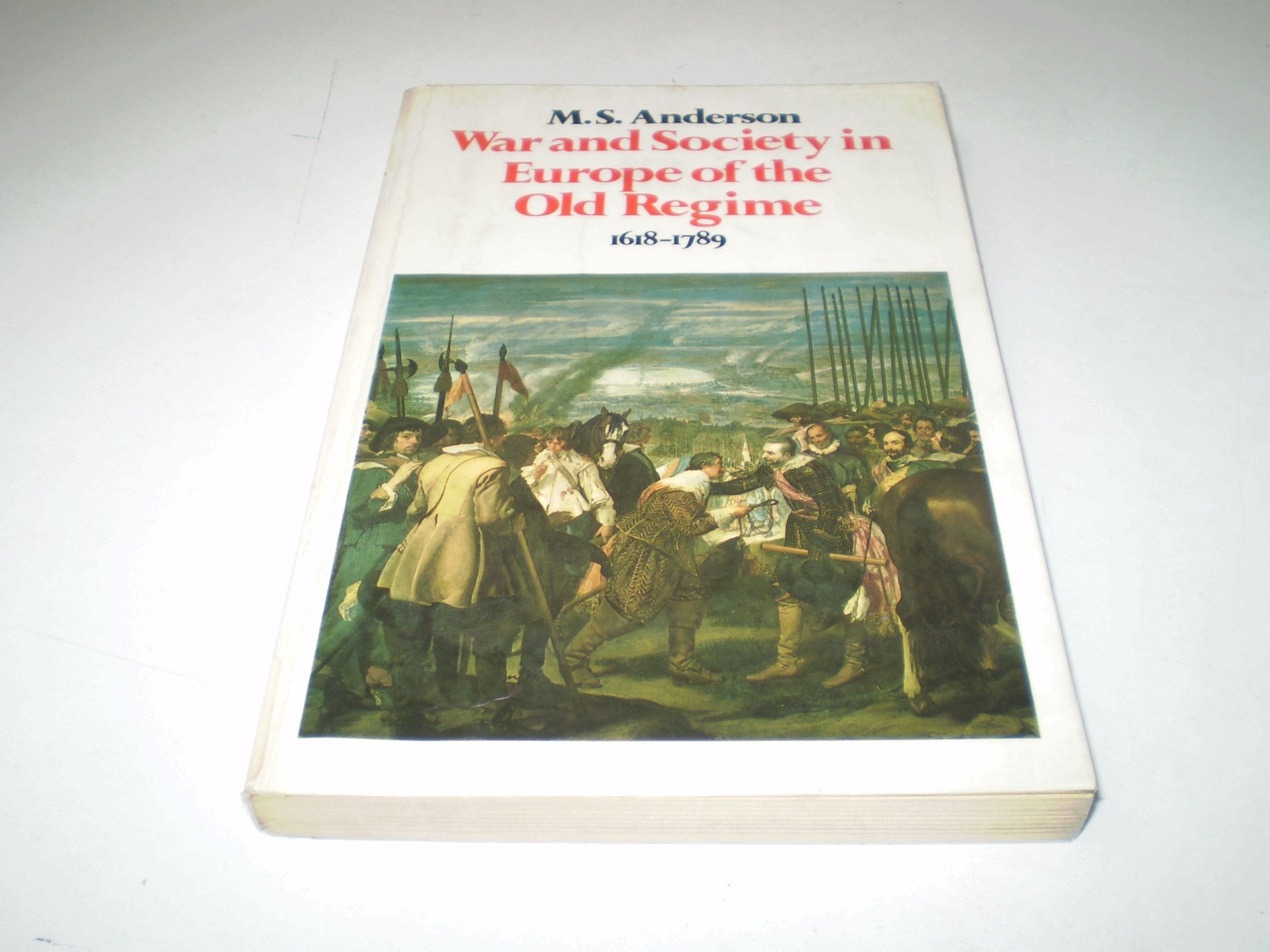 War and Society in Europe of the Old Regime, 1618-1789 book
