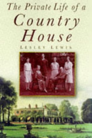 The Private Life of a Country House book