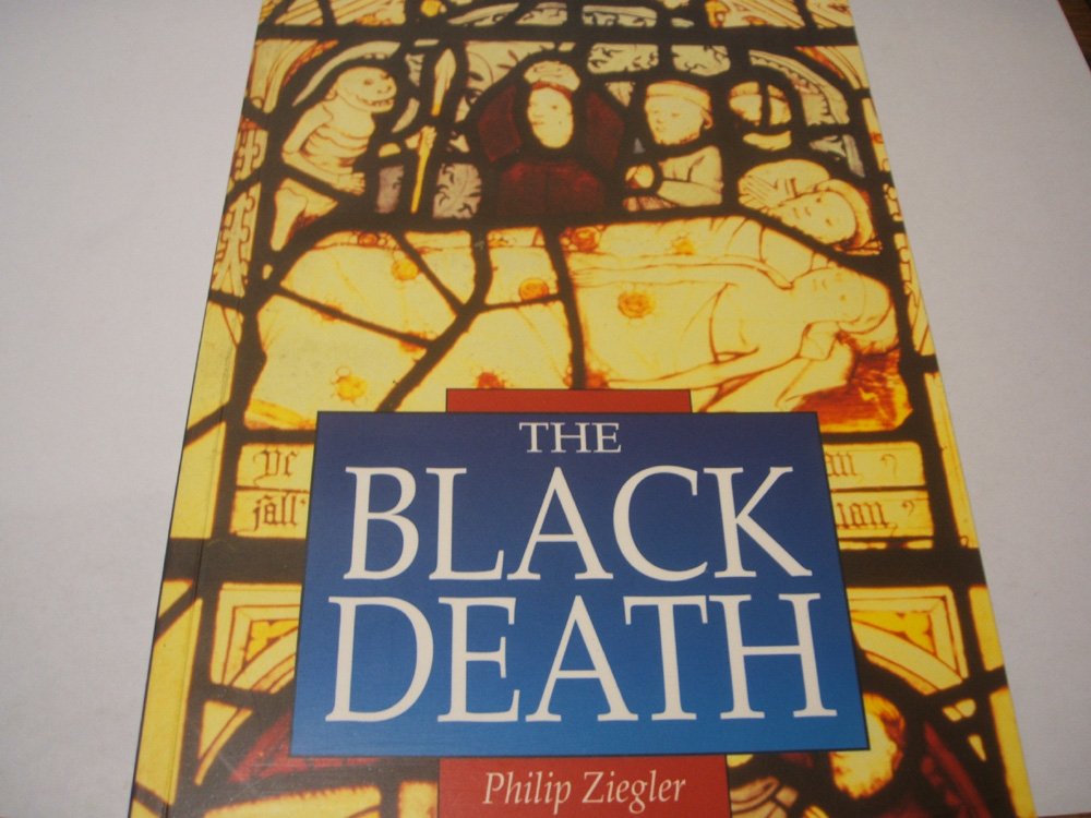 The Black Death (Sutton Illustrated History Paperbacks) Social Sciences