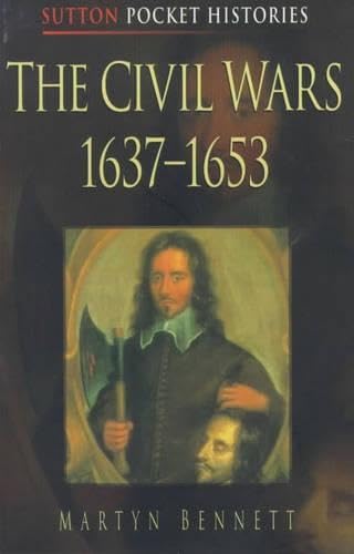 The Civil Wars, 1637-53 (Pocket Histories) Business & Technology