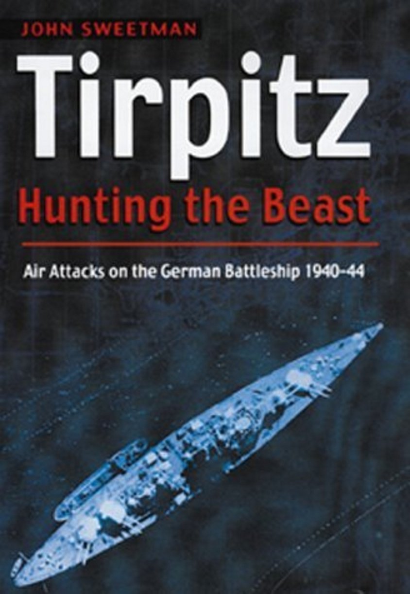 Tirpitz: Hunting the Beast Social Sciences