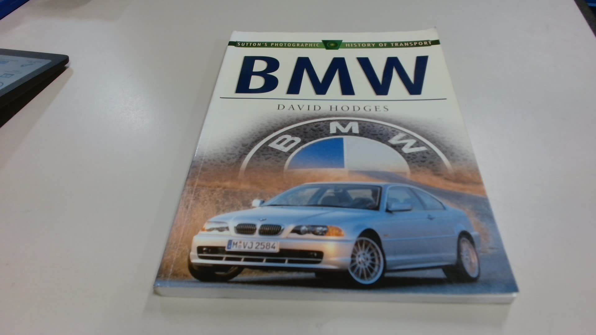 Bmw (Sutton's Photographic History of Transport S.) Travel