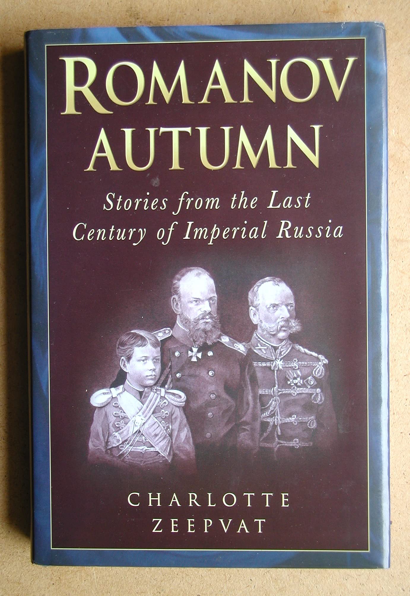 Romanov Autumn: Stories from the Last Century of Imperial Russia book
