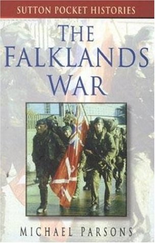 The Falklands War (Sutton Pocket Histories) Social Sciences