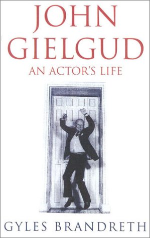 John Gielgud: An Actor's Life Art & Literature