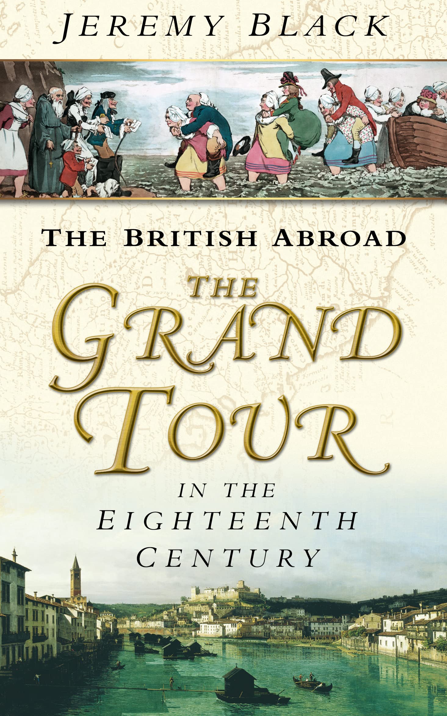 The Grand Tour in the Eighteenth Century Leisure, Home & Garden
