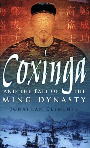 Coxinga And The Fall Of The Ming Dynasty book