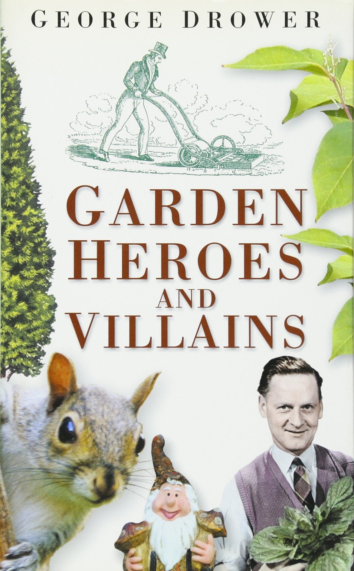 Garden Heroes and Villains book