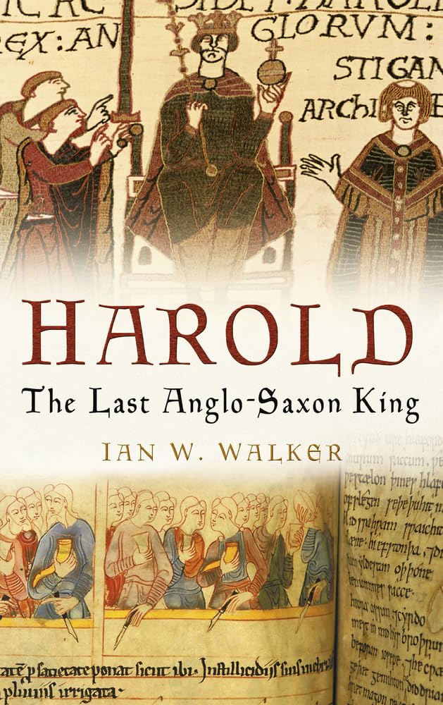 Harold: The Last Anglo-Saxon King Memories