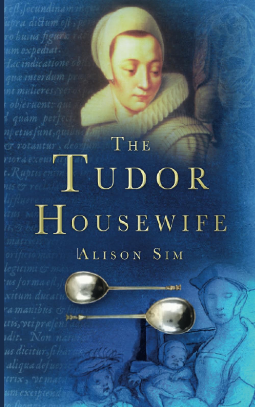 The Tudor Housewife Books