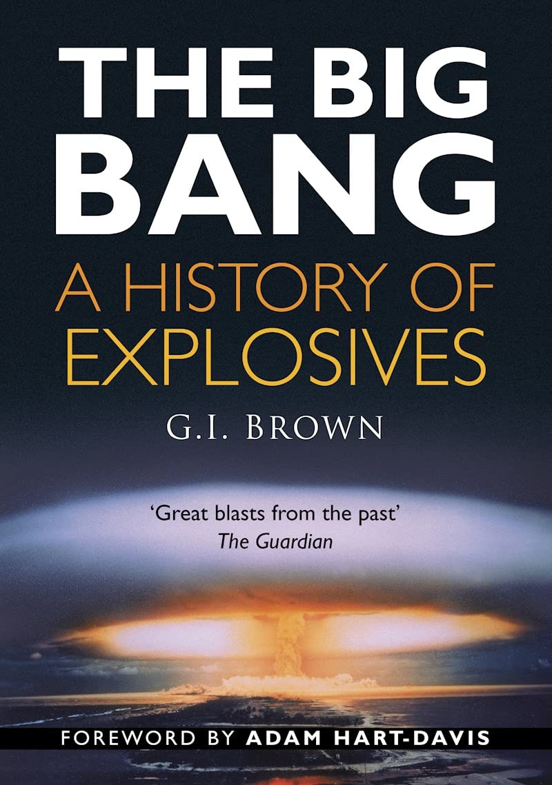 The Big Bang: A History of Explosives Social Sciences