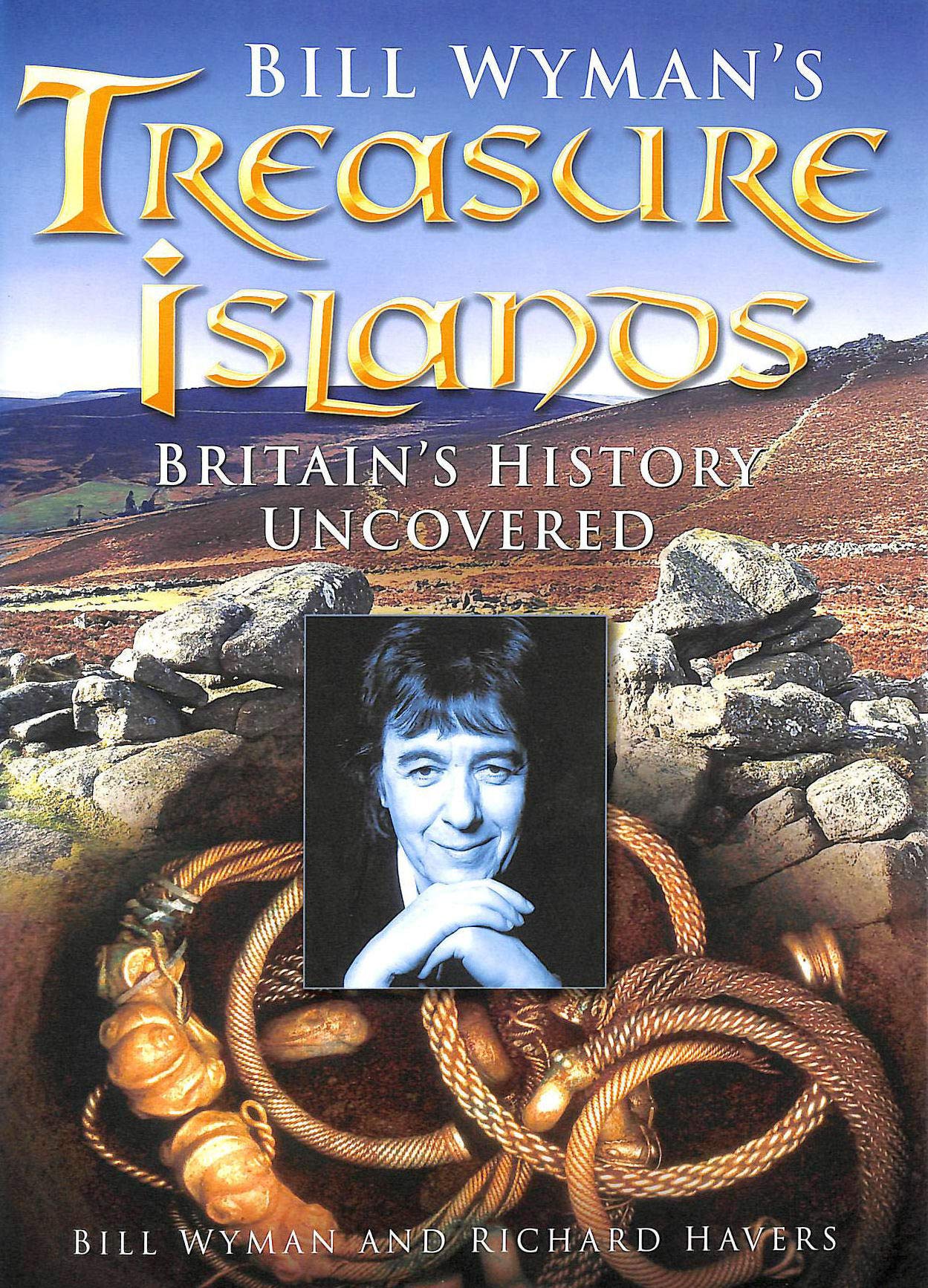 Bill Wyman's Treasure Island: Britain's History Uncovered book