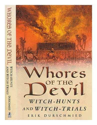 Whores of the Devil: Witch-hunts and Witch-trials Film, Art & Culture