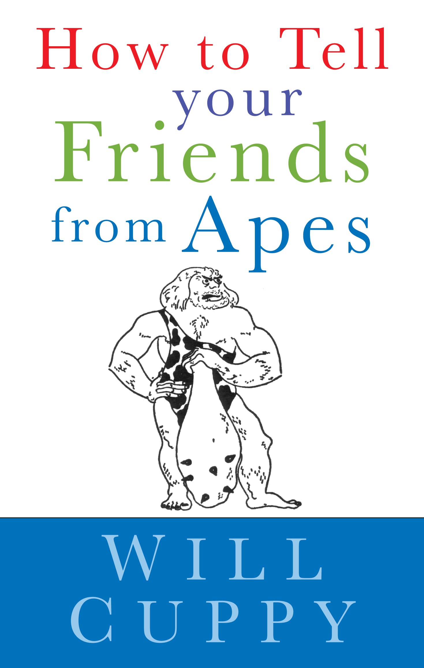 How to Tell Your Friends from Apes book
