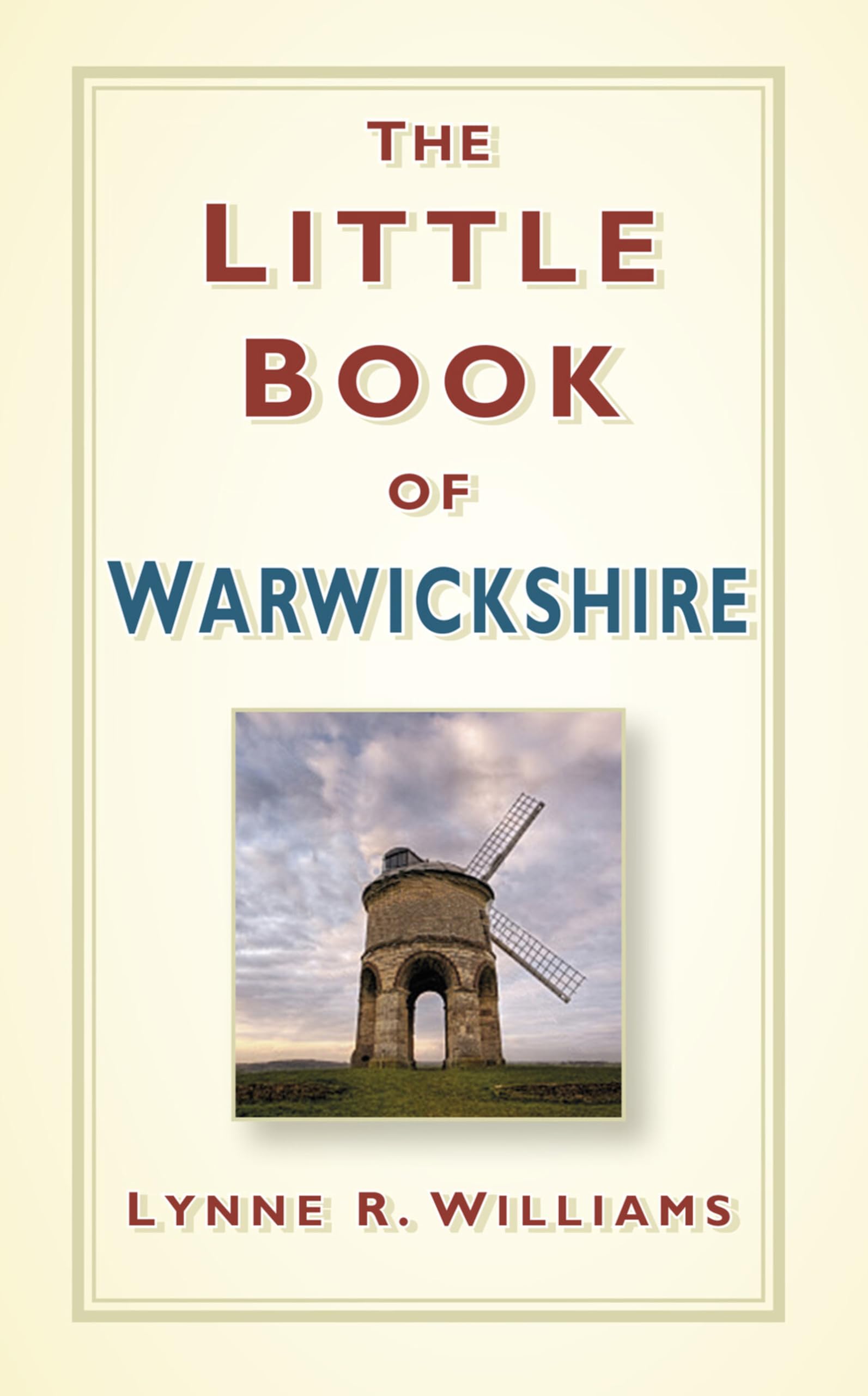 The Little Book of Warwickshire Film, Art & Culture