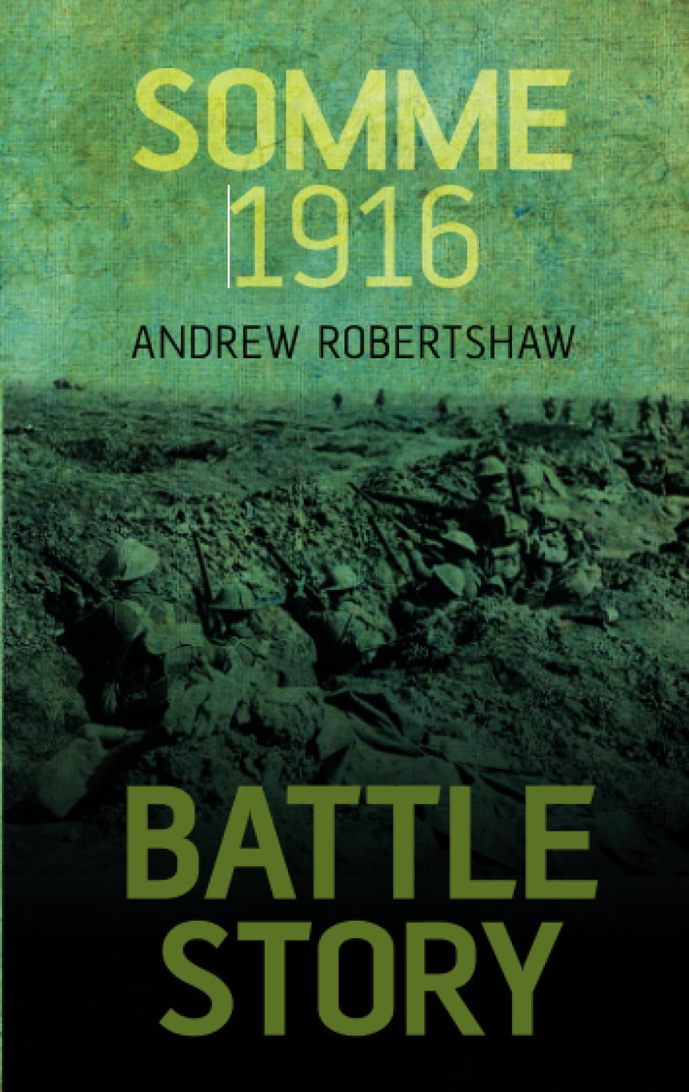 Battle Story: Somme 1916 Social Sciences