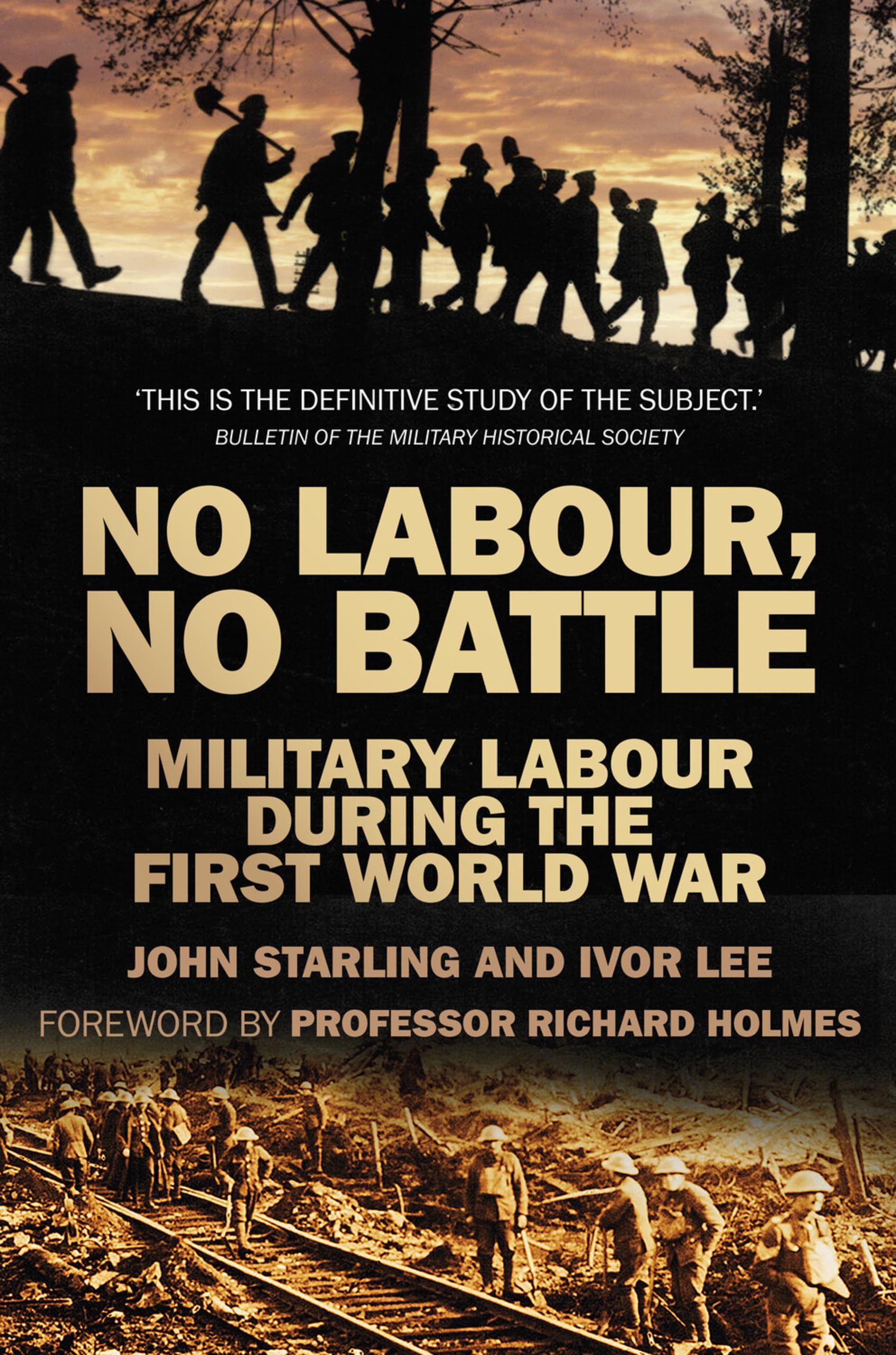 No Labour, No Battle: Military Labour during the First World War book
