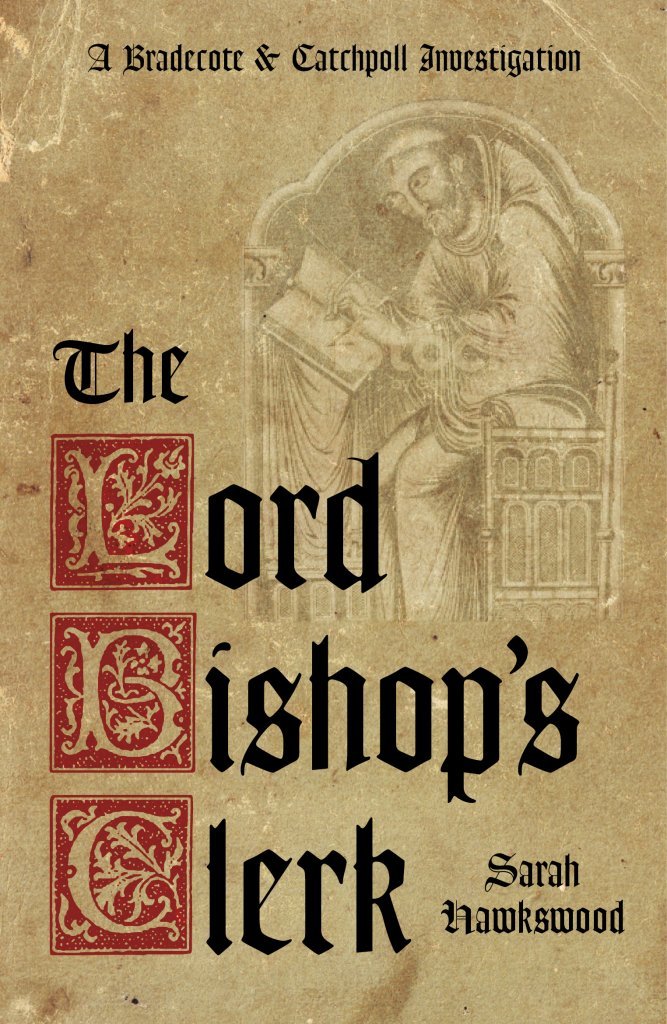 The Lord Bishop's Clerk: A Bradecote and Catchpoll Investigation (Bradecote and Catchpoll Investigations) Historical Fiction