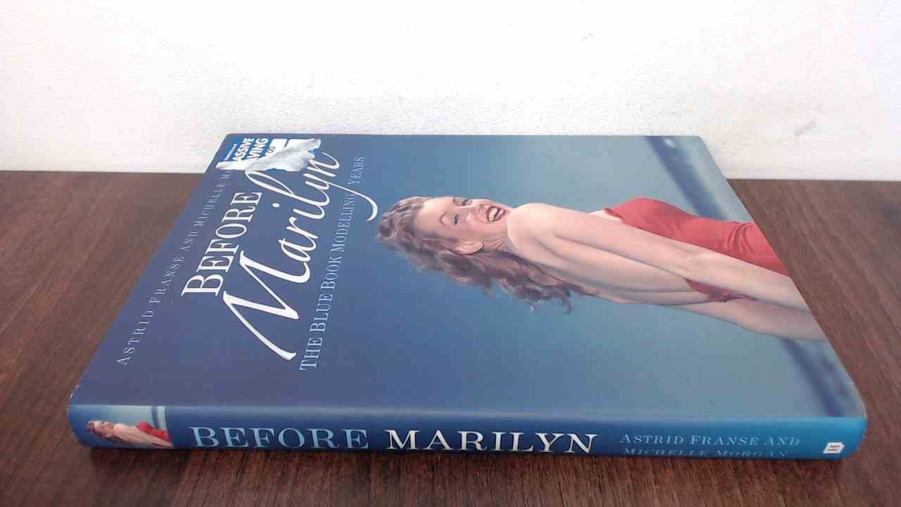 Before Marilyn: The Blue Book Modelling Years Essays & Short Stories