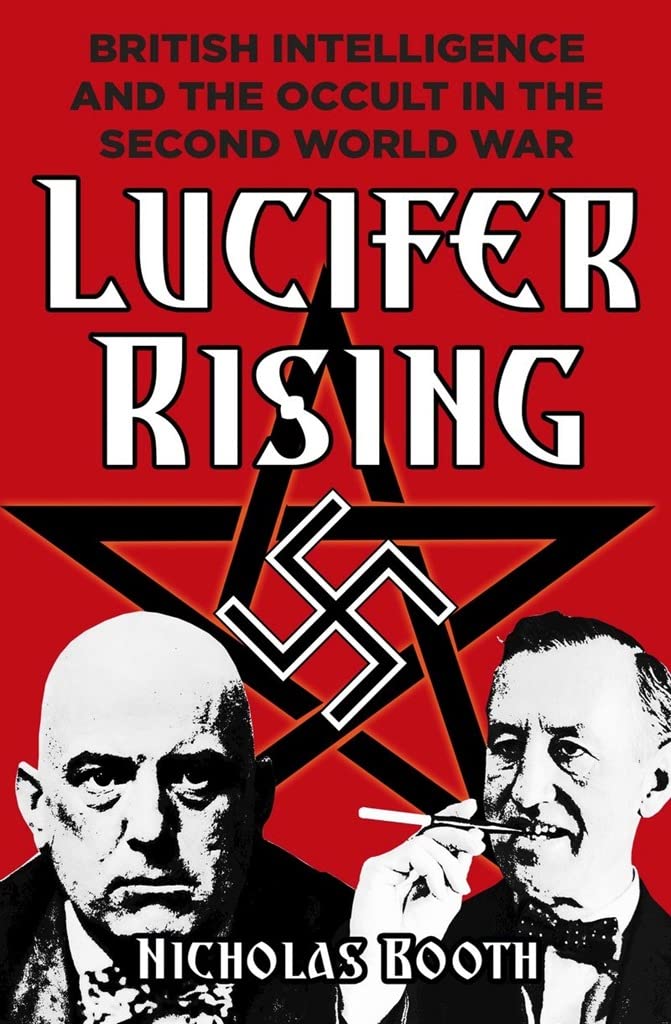 Lucifer Rising: British Intelligence and the Occult in the Second World War Film, Art & Culture