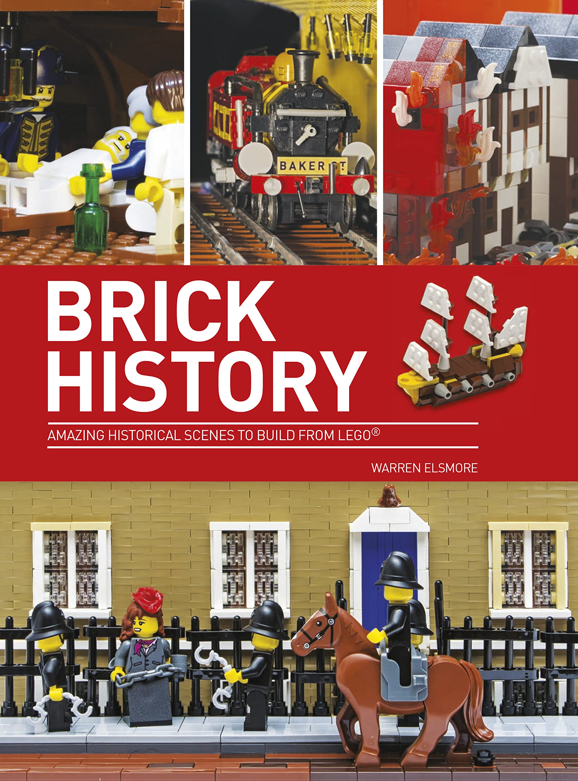 Brick History: Amazing Historical Scenes to Build from LEGO Hobbies & Crafts