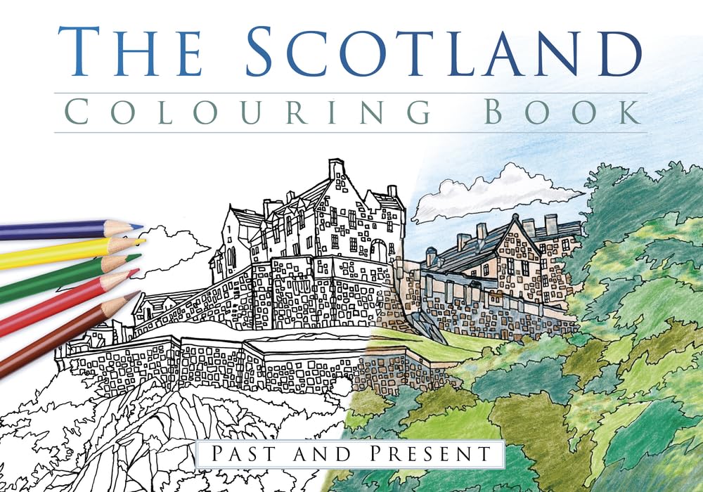 The Scotland Colouring Book: Past and Present Social Sciences