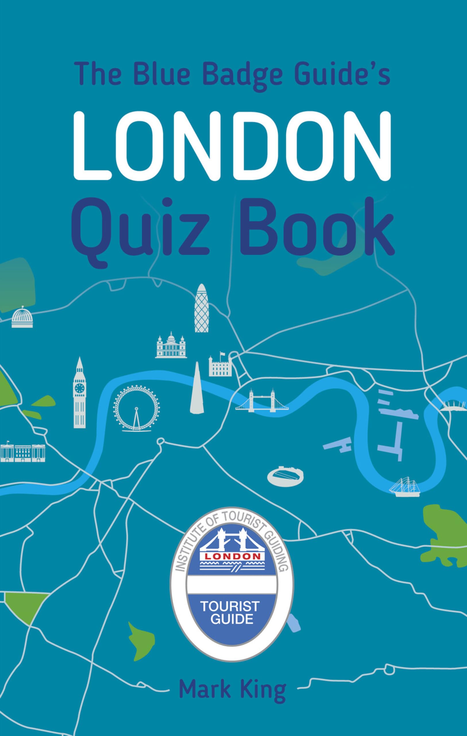 The Blue Badge Guide's London Quiz Bk Social Sciences