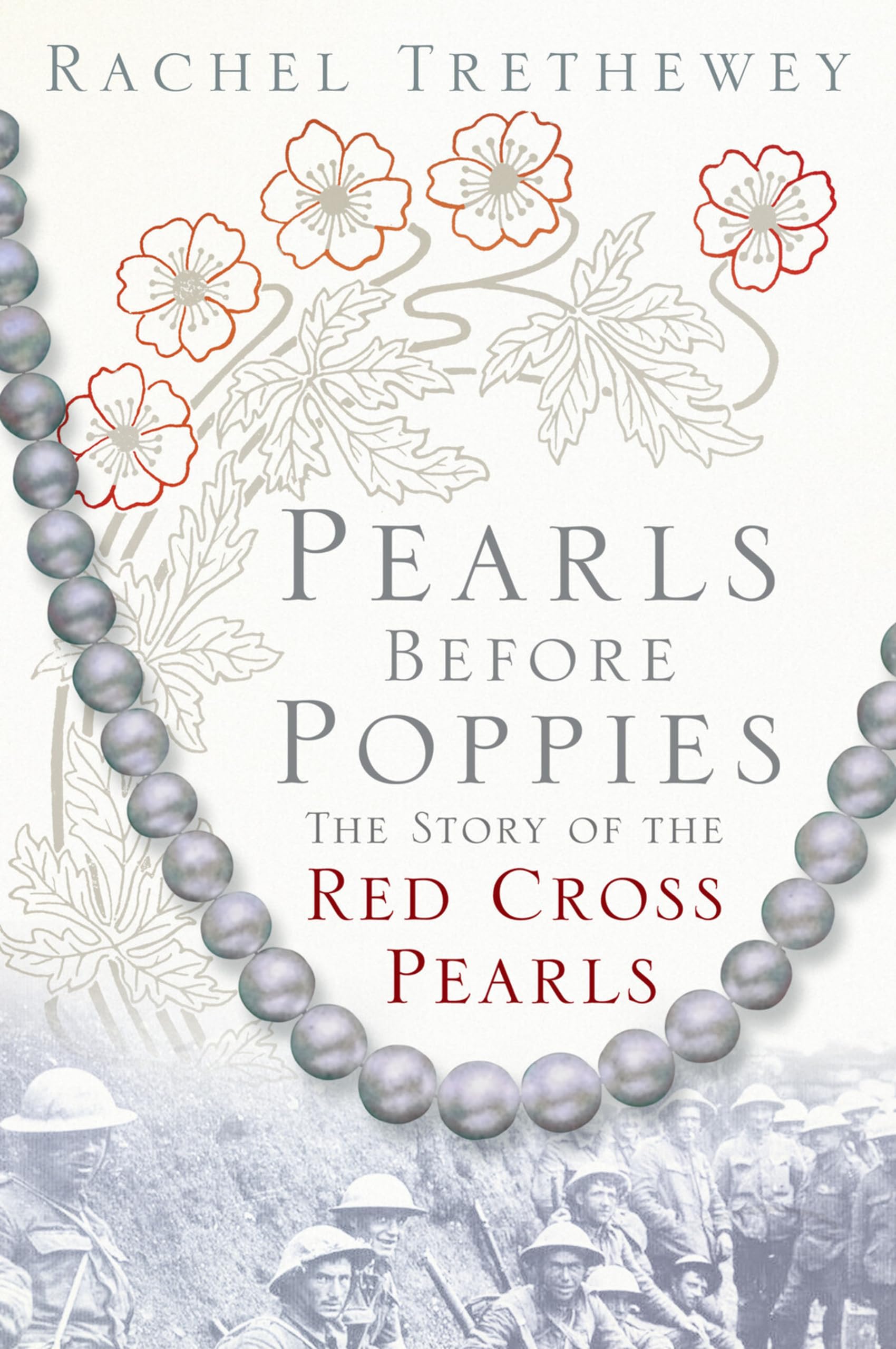Pearls Before Poppies: The Story of the Red Cross Pearls Books