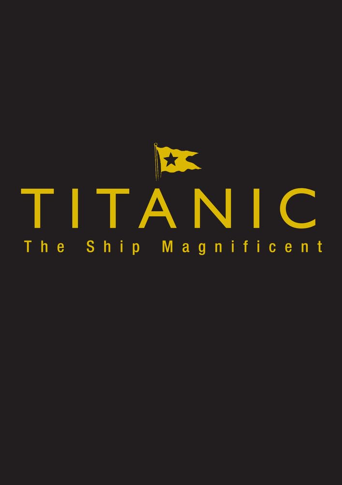 Titanic the Ship Magnificent - Slipcase Leisure, Home & Garden