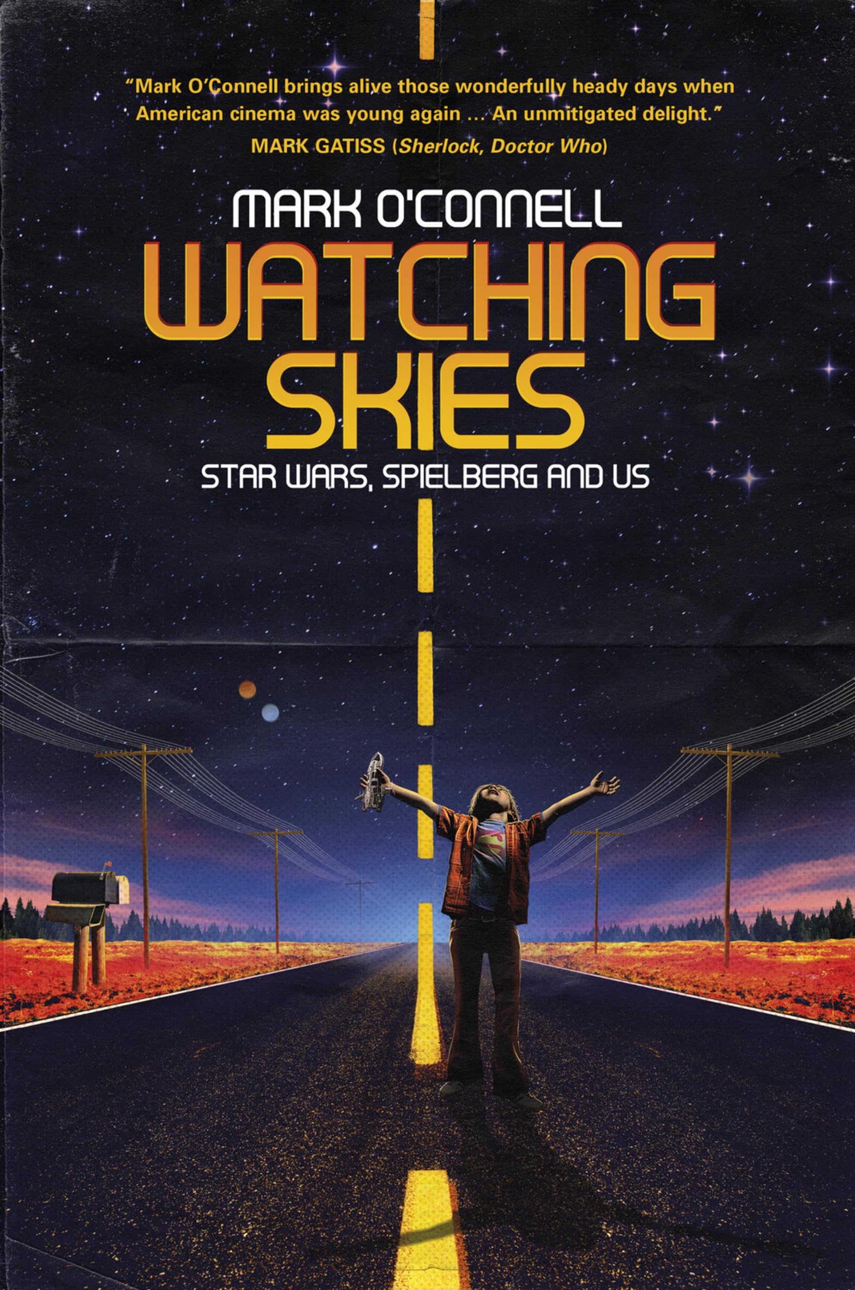 Watching Skies: Star Wars, Spielberg and Us Social Sciences