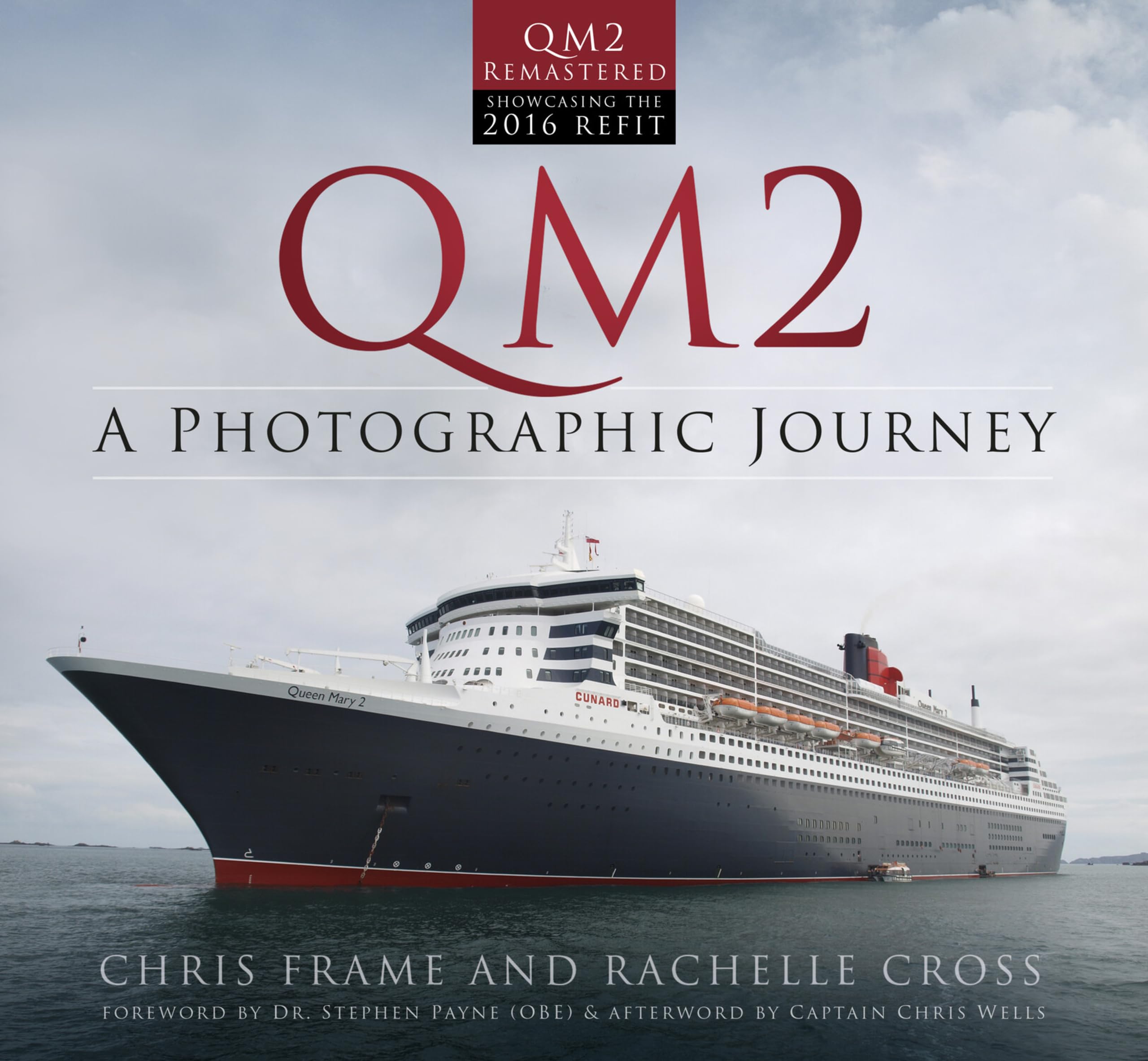 QM2: A Photographic Journey: A Photographic Journey: QM2 Remastered Edition Social Sciences