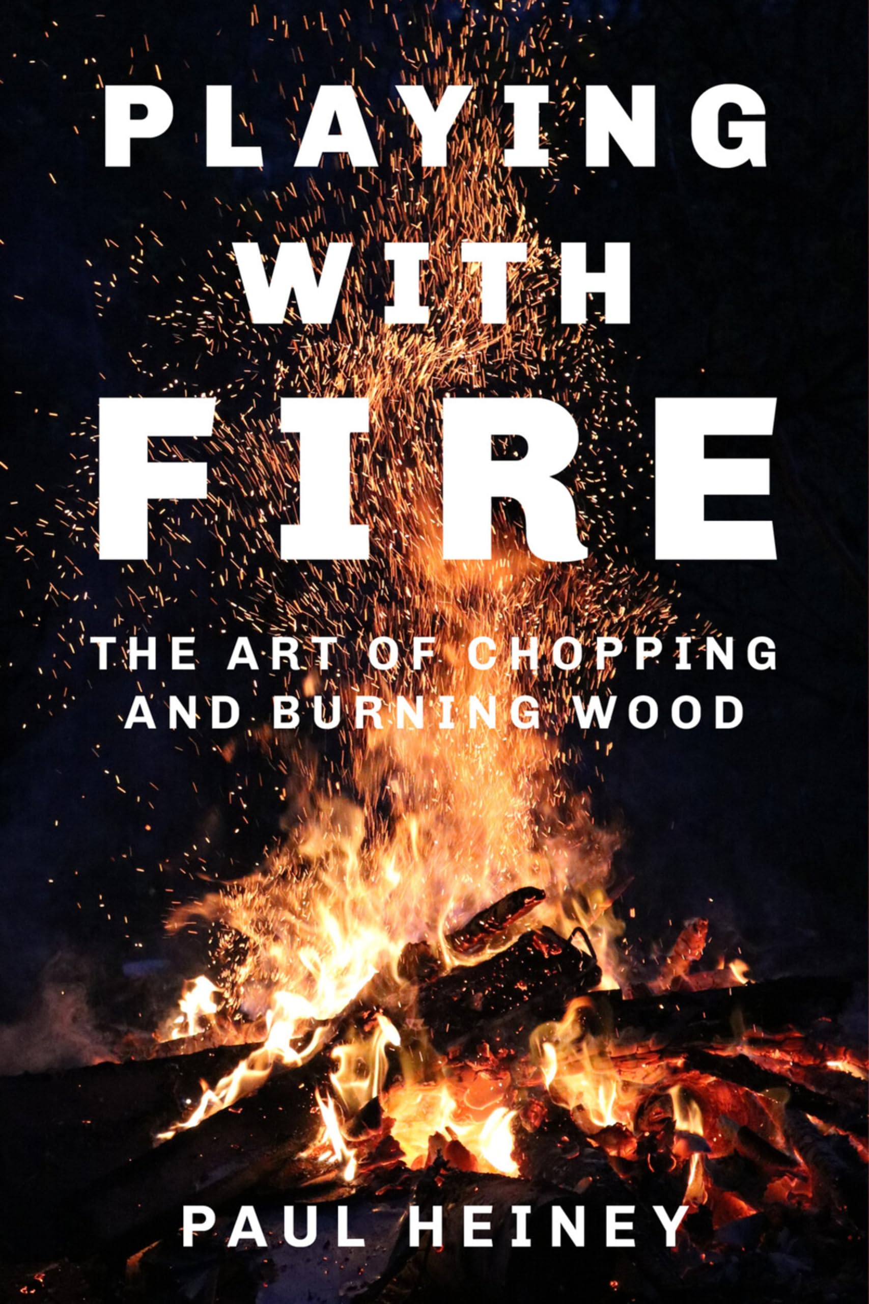 Playing With Fire: The Art of Chopping and Burning Wood Mathematics
