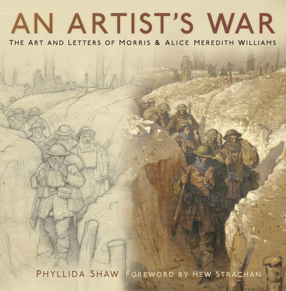 An Artist's War: The Art and Letters of Morris and Alice Meredith Williams Essays & Short Stories