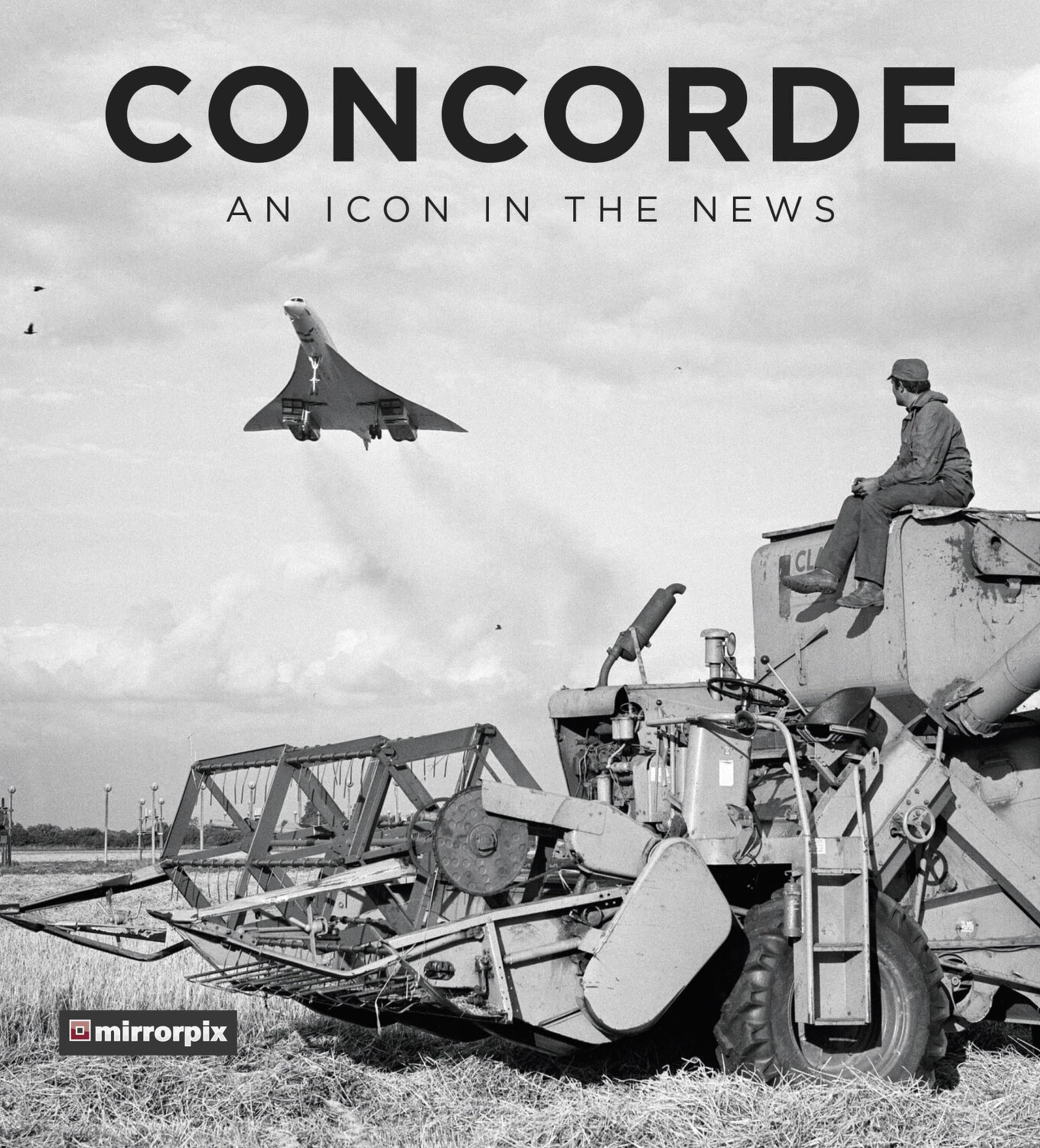 Concorde: An Icon in the News book