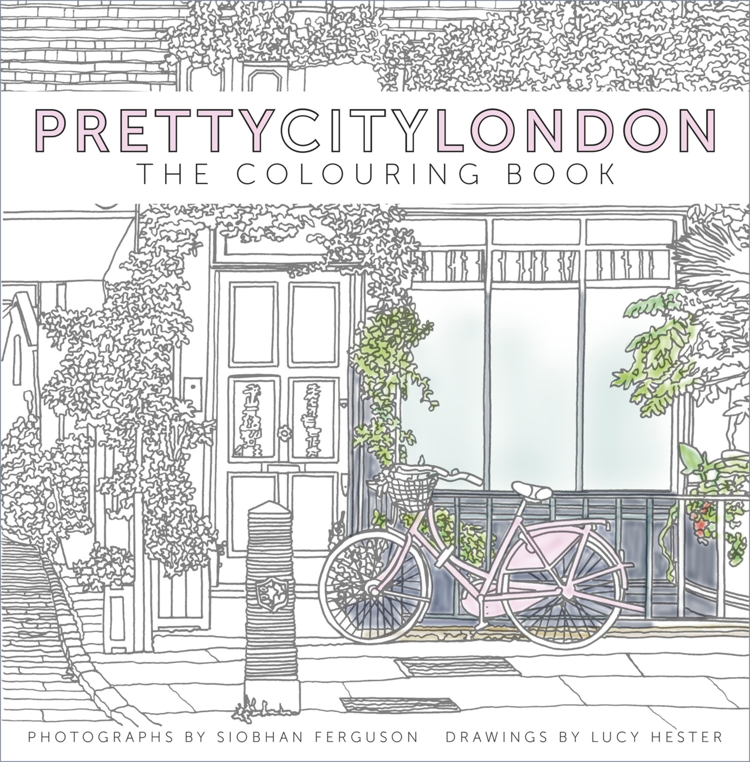 prettycitylondon: The Colouring Book (Pretty City Colouring, Band 1) Hobbies & Crafts