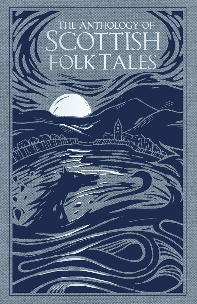 The Anthology of Scottish Folk Tales Books