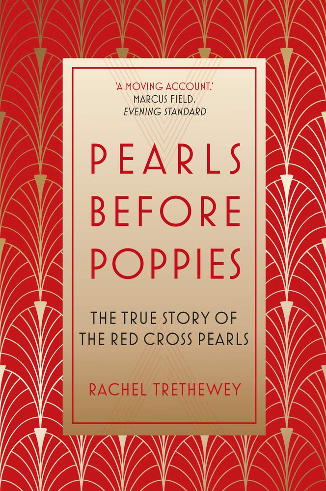 Pearls Before Poppies: The True Story of the Red Cross Pearls Social Sciences