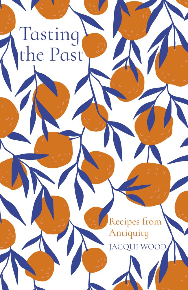 Tasting the Past: Recipes from Anti Books