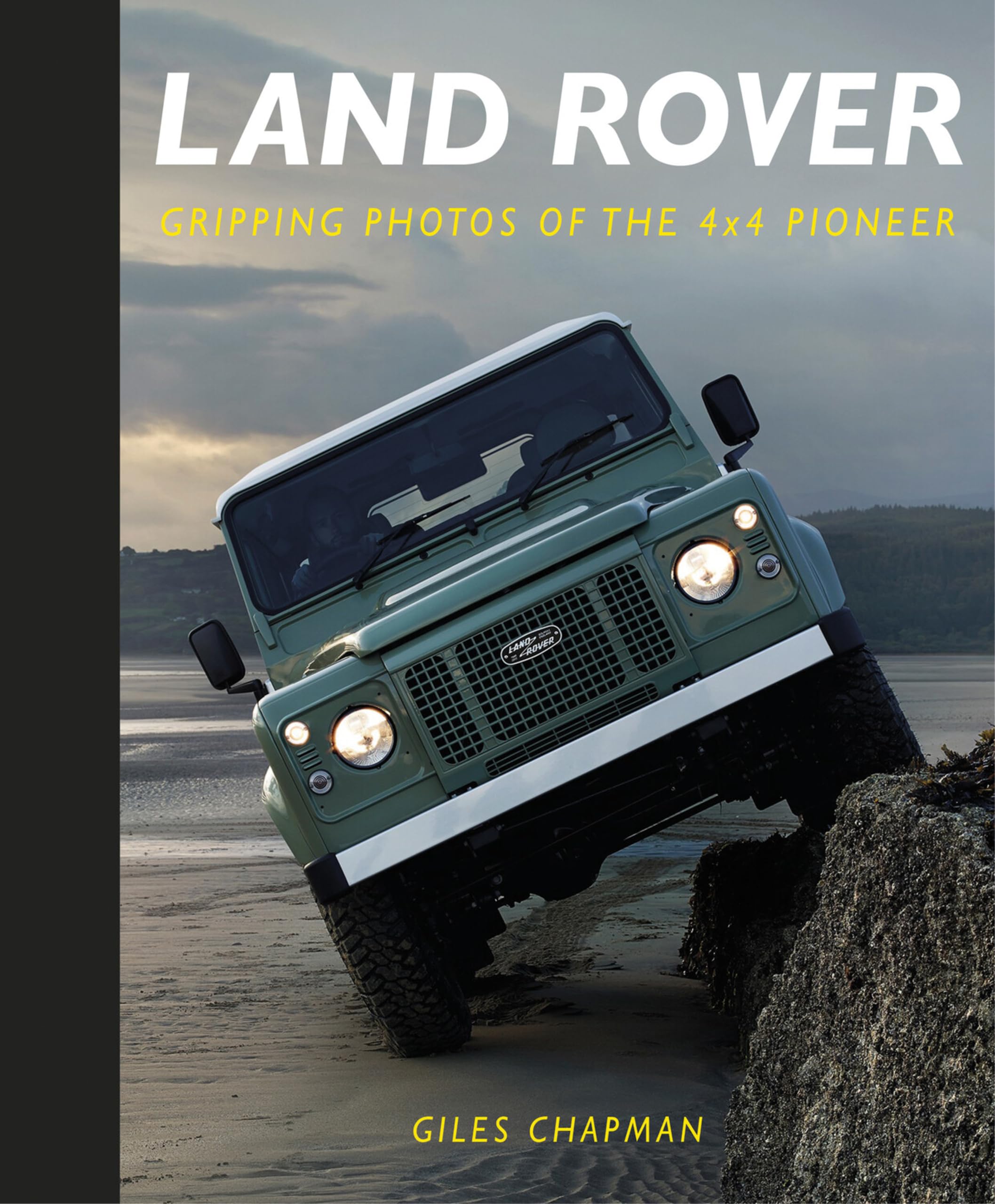 Land Rover: Gripping Photos of the 4x4 Pioneer Business, Finance & Career