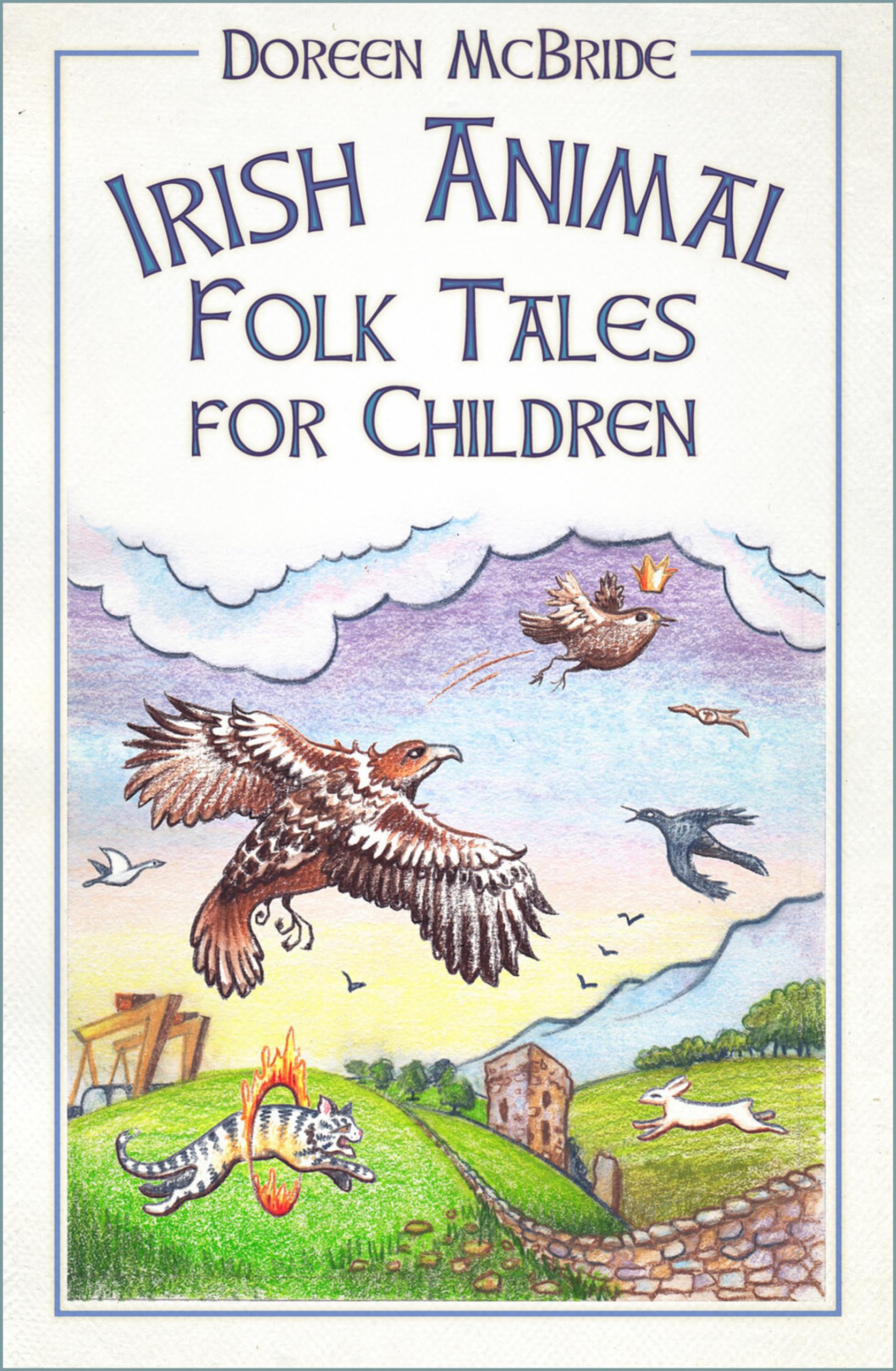 Irish Animal Folk Tales for Children Fairy Tales & Legends