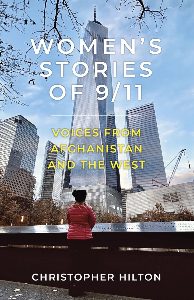 Women’s Stories of 9/11: Voices from Afghanistan and the West Social Sciences