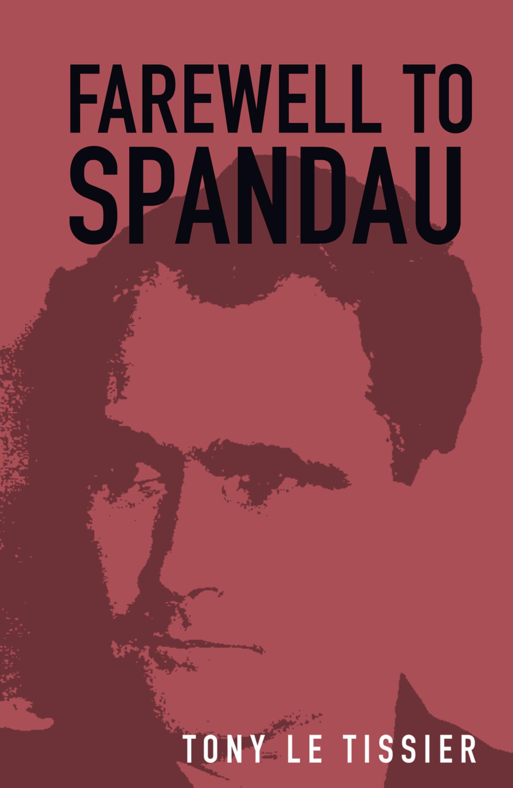 Farewell to Spandau Social Sciences