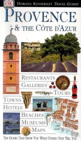 DK Eyewitness Travel Guide: Provence & Cote D'Azur (Eyewitness Travel Guides) Leisure, Home & Garden