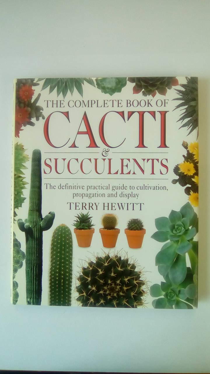 Complete Book of Cacti & Succulents Garden & Plants