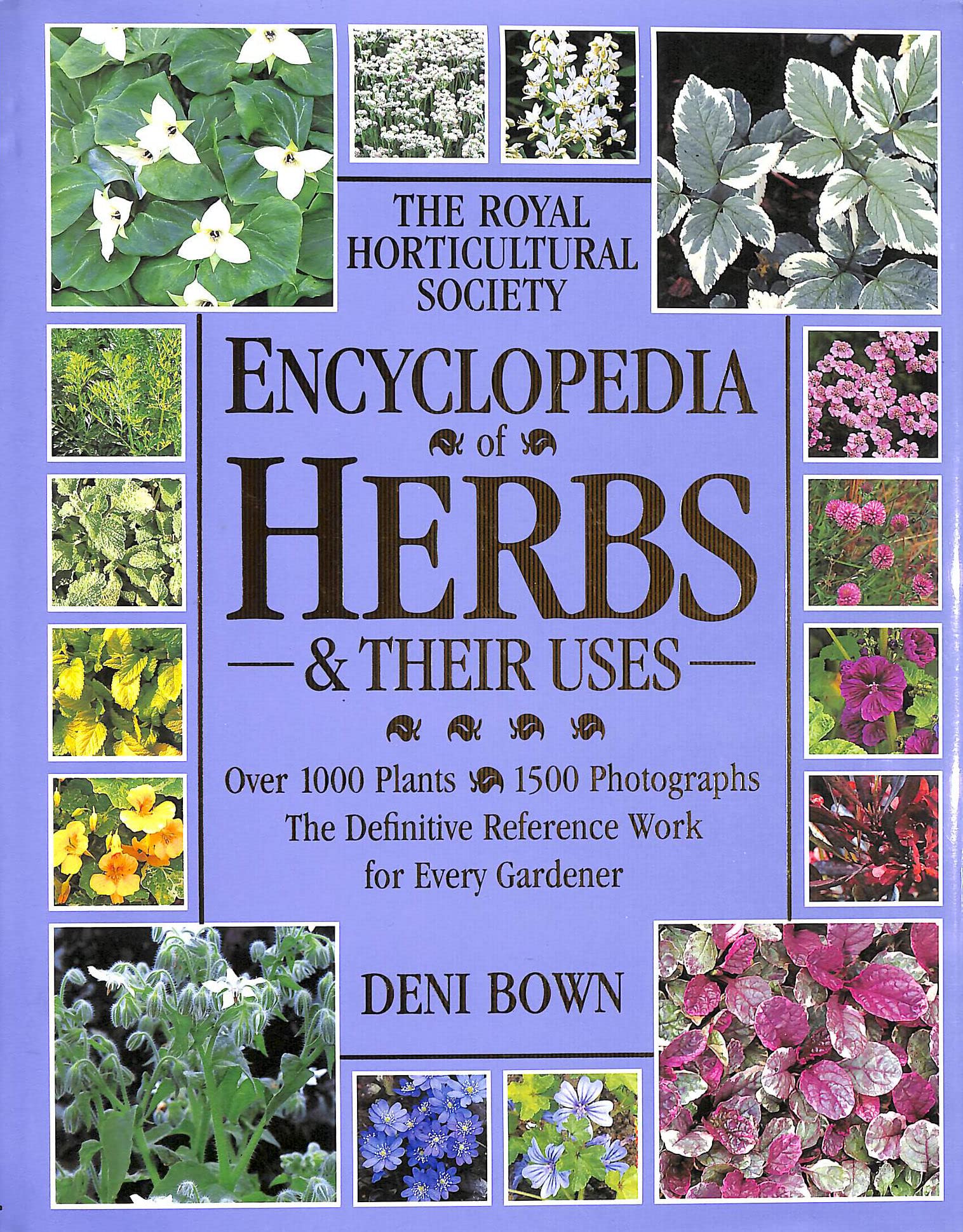Encyclopedia of Herbs & Their Uses Garden & Plants