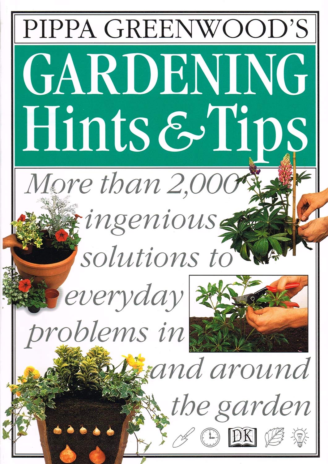 The Ultimate Book of Gardening Hints & Tips book