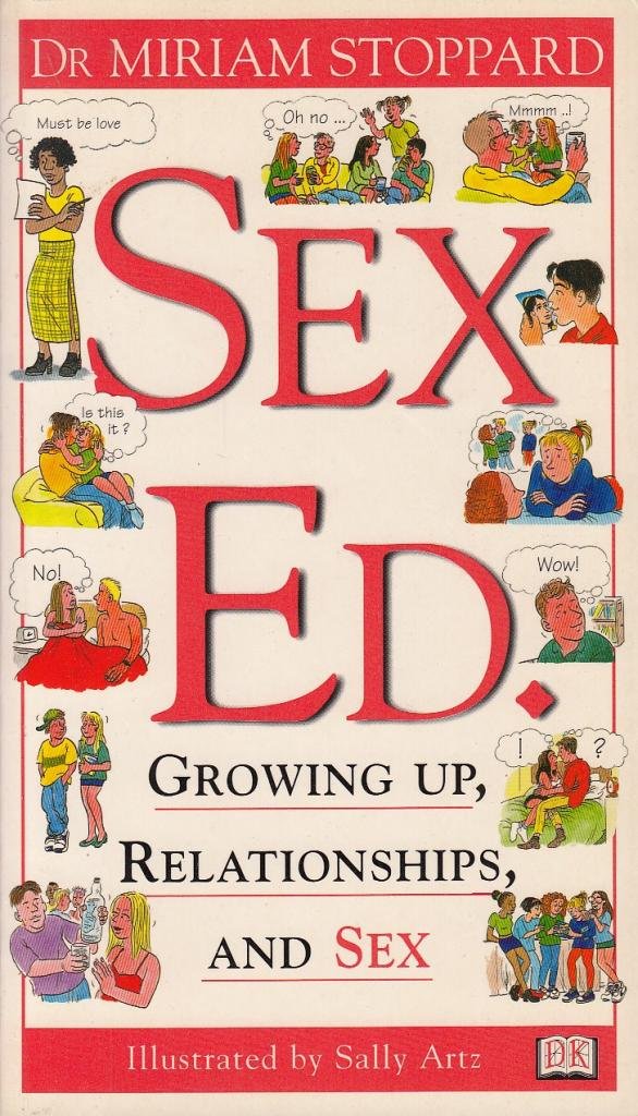 SEX ED. 1st Edition - Cased (Dorling Kindersley Health Care) Books