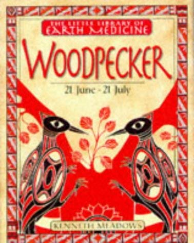 Little Earth Medicine: 4 Woodpecker book