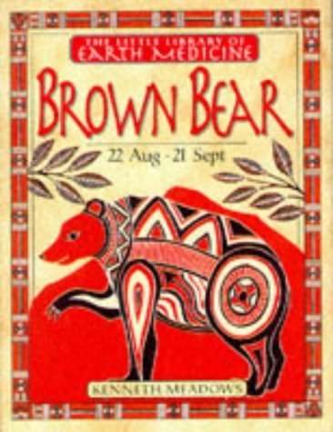 Little Earth Medicine: 6 Brown Bear Religion & Esotericism