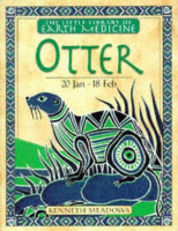 Little Earth Medicine: 11 Otter Religion & Esotericism